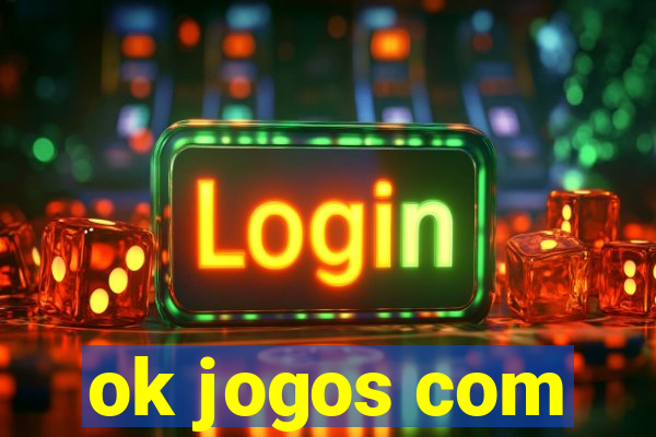 ok jogos com